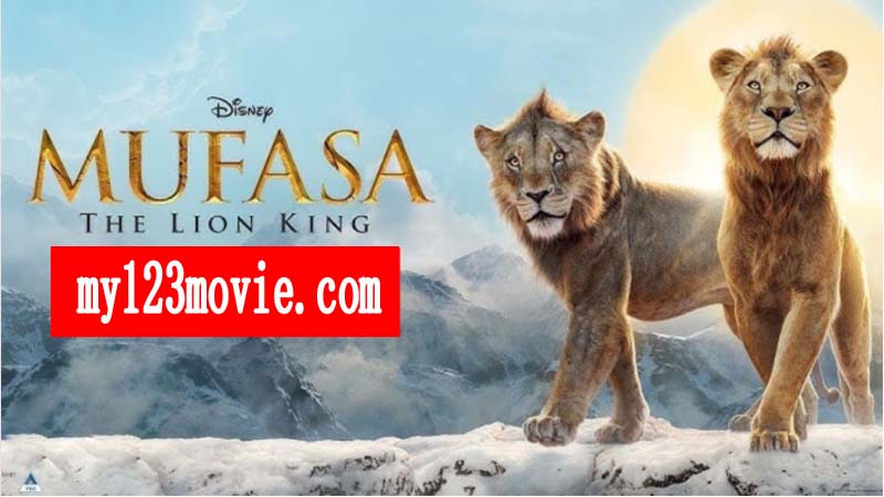 Mufasa: The Lion King مترجم